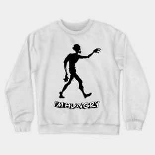 Hungry zombie Crewneck Sweatshirt